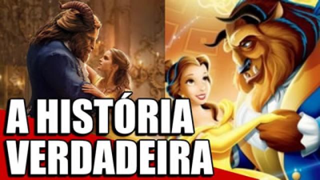 A BELA E A FERA - A VERDADEIRA HISTÓRIA