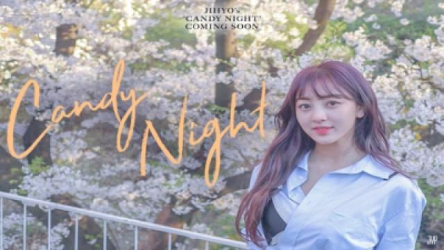 JIHYO's CANDY NIGHT2