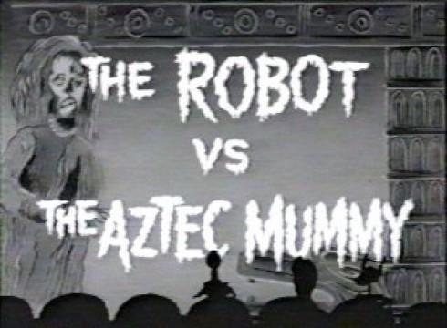 The Robot vs. the Aztec Mummy