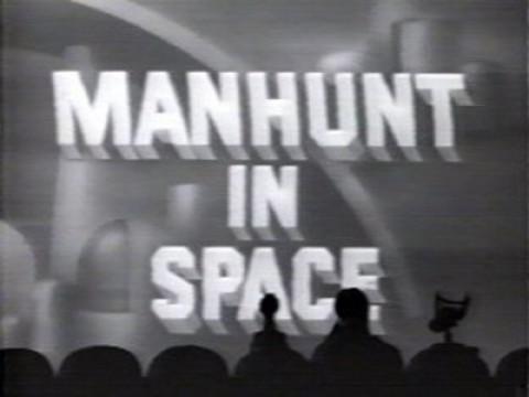 Manhunt in Space