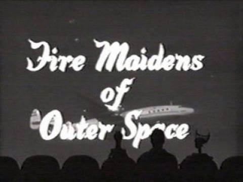 Fire Maidens of Outer Space