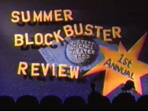 1st Annual Mystery Science Theater 3000 Summer Blockbuster Review