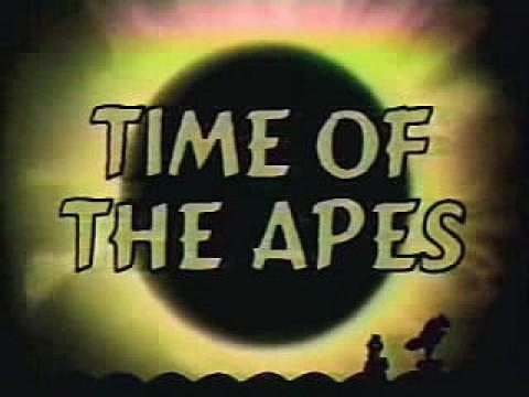 Time of the Apes