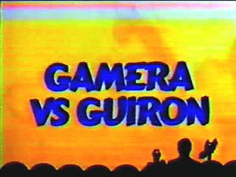 Gamera vs. Guiron