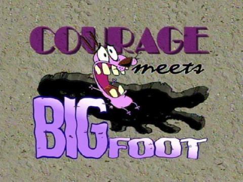 Courage Meets Bigfoot