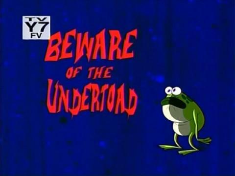 Beware of the Undertoad