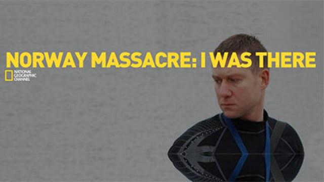 Norway Massacre: I Was There