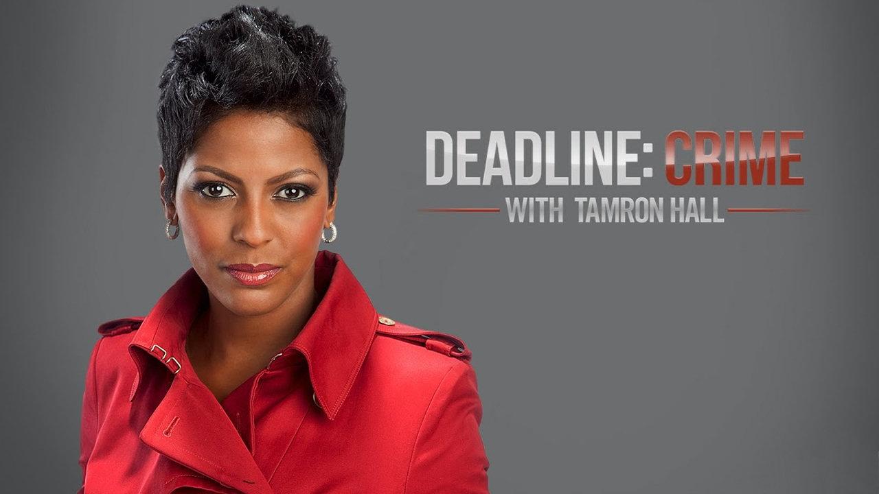 Deadline: Crime with Tamron Hall