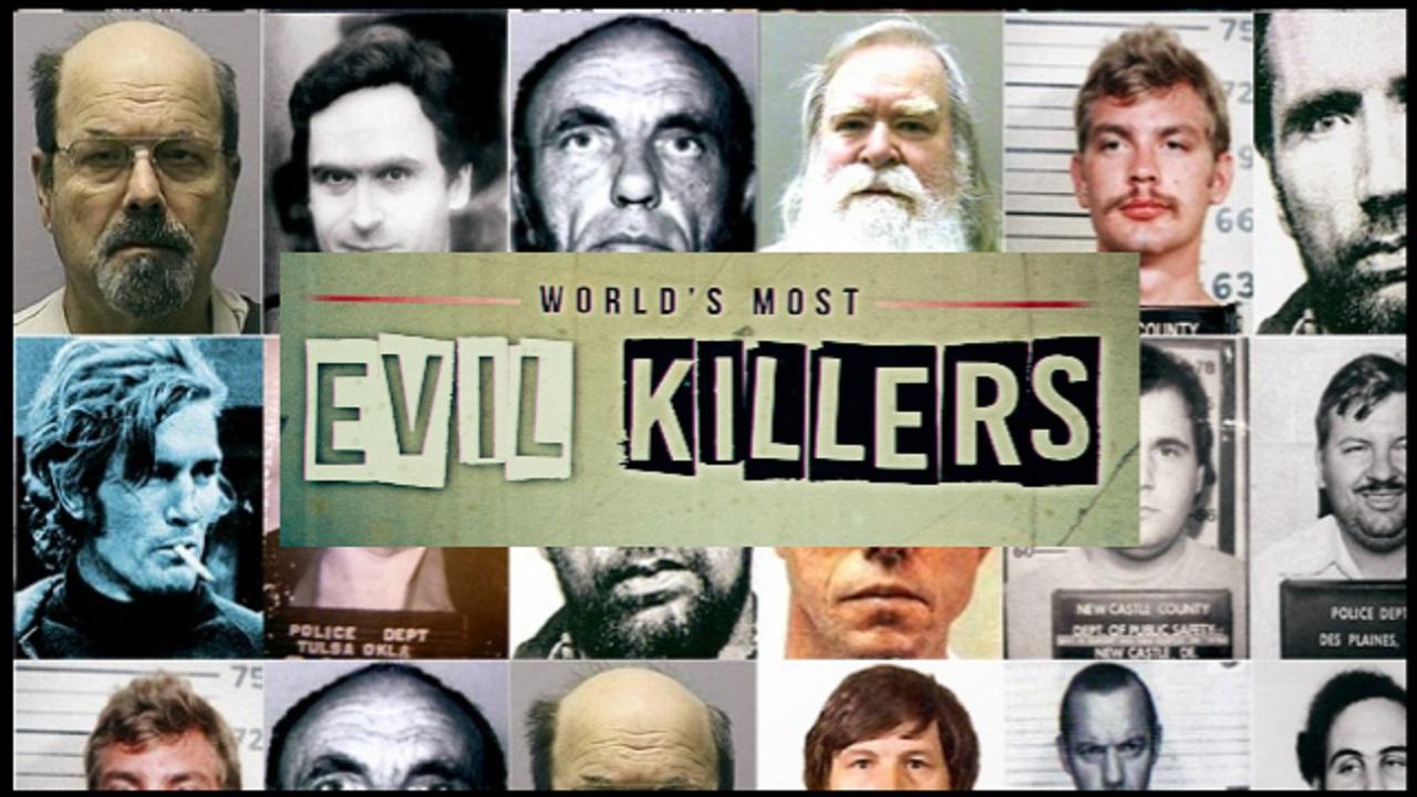 World's Most Evil Killers