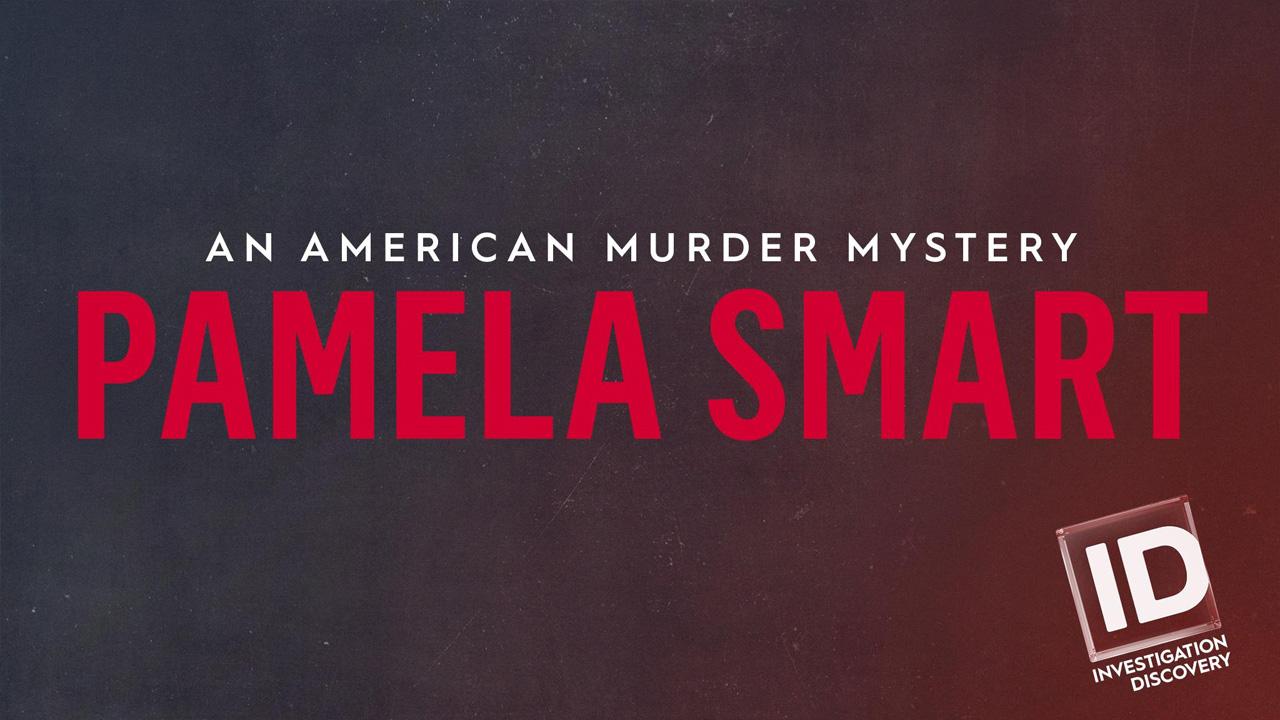 Pamela Smart: An American Murder Mystery