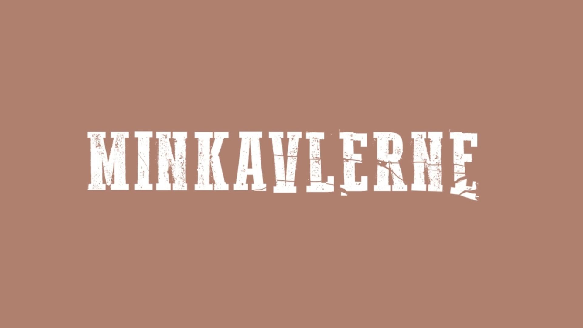 Minkavlerne