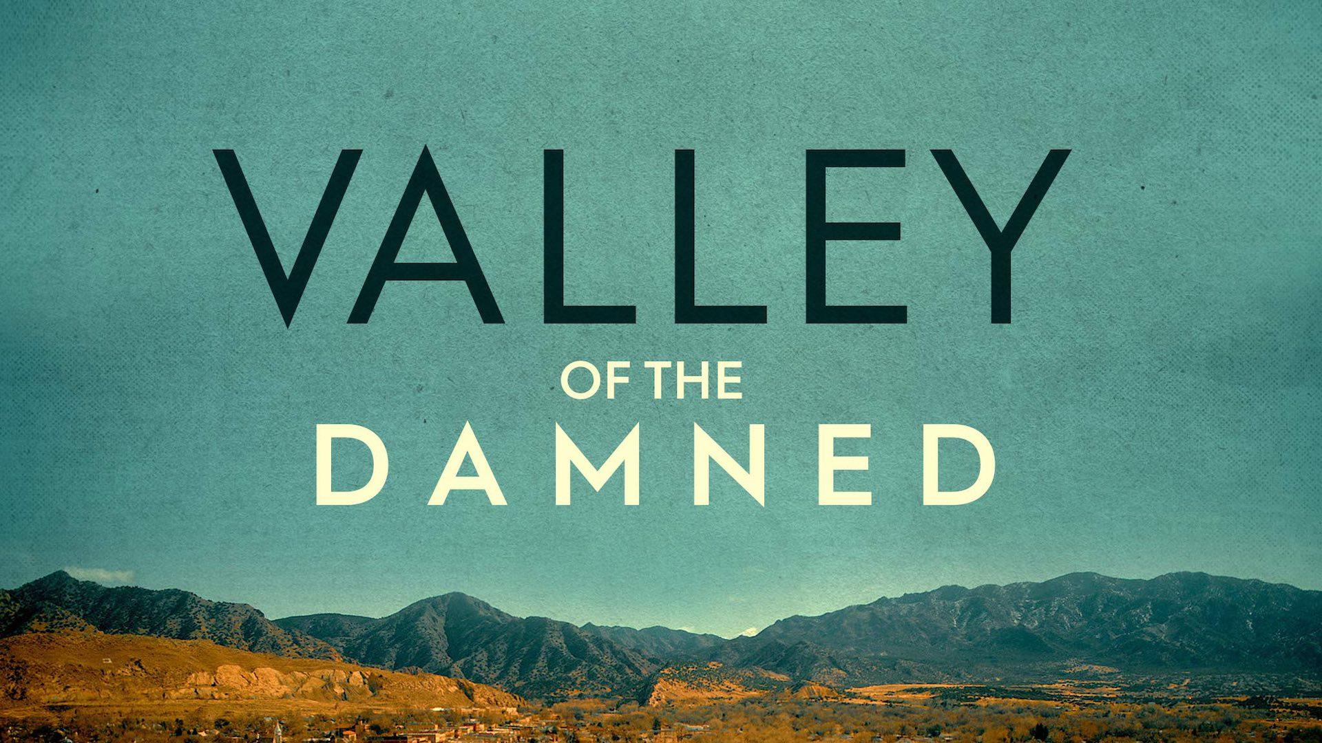 Valley of the Damned