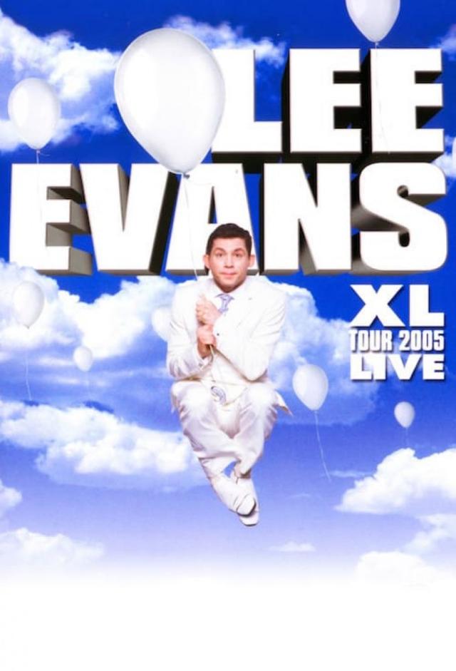 Lee Evans: XL Tour Live 2005