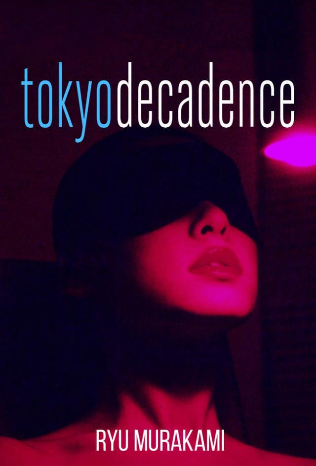 Tokyo Decadence