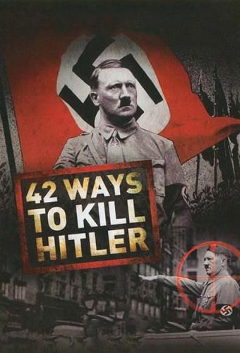 National Geographic: 42 Ways to Kill Hitler