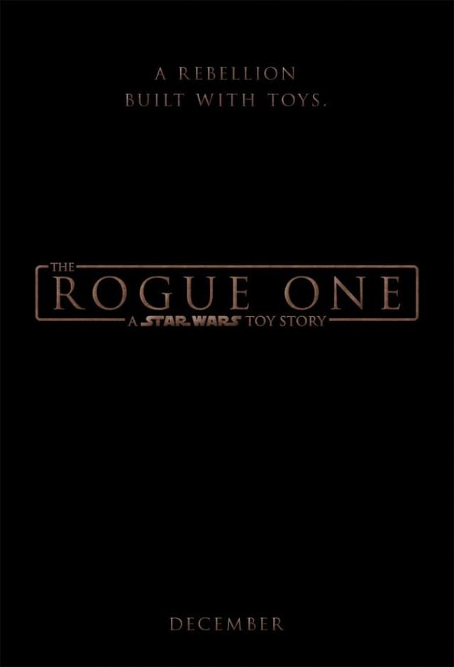 The Rogue One: A Star Wars Toy Story