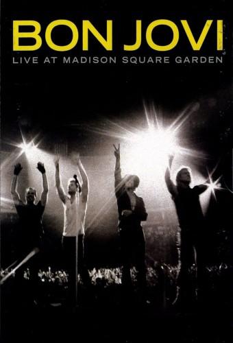 Bon Jovi: Live At Madison Square Garden