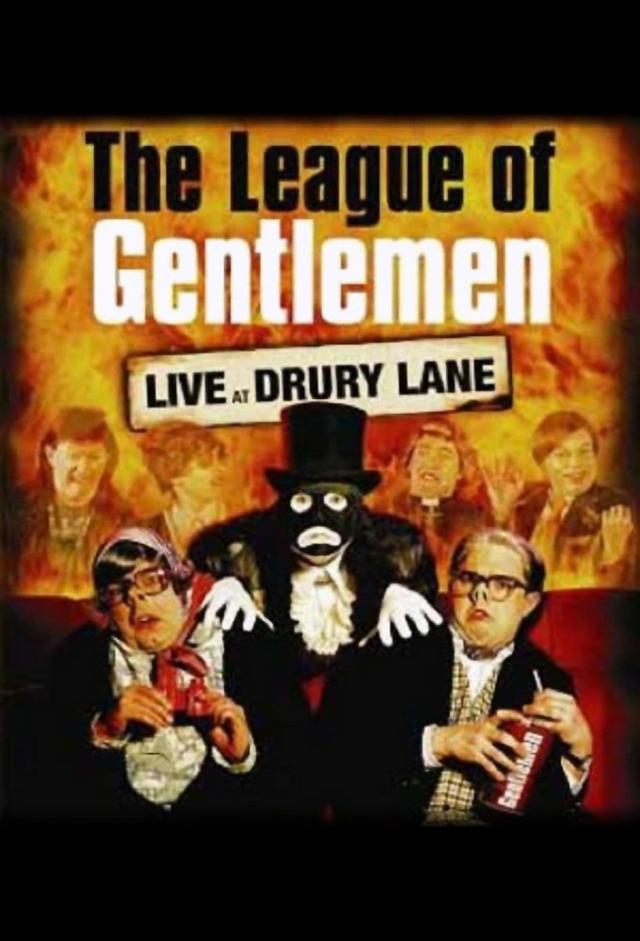 The League of Gentlemen: Live at Drury Lane