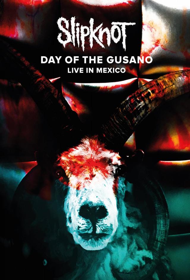 Slipknot: Day of the Gusano