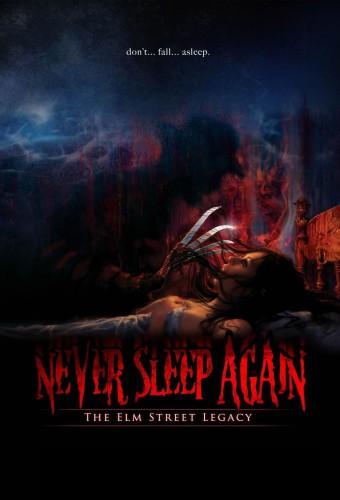 Never Sleep Again: The Elm Street Legacy