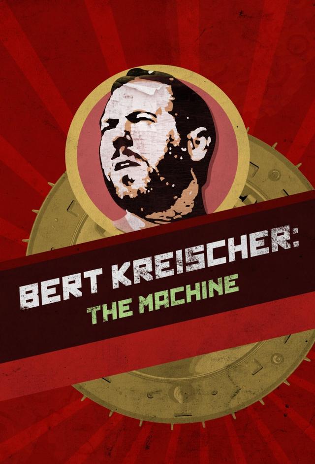 Bert Kreischer: The Machine