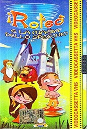 I Roteò e la magia dello specchio