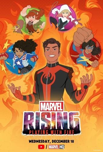 Marvel Rising: Playing with Fire