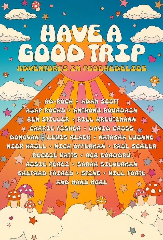 Have a Good Trip: Adventures in Psychedelics