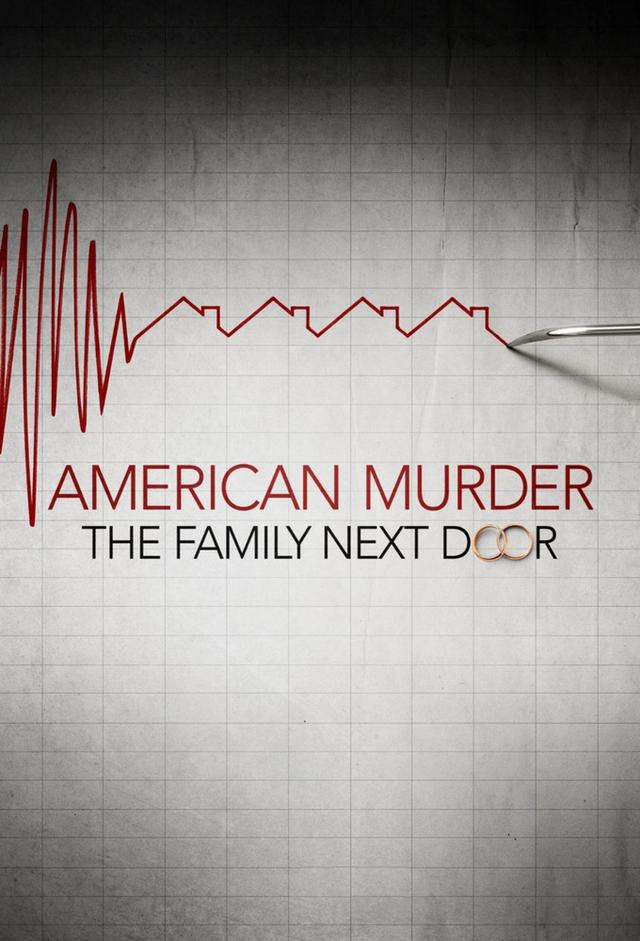 American Murder: The Family Next Door