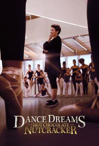 Dance Dreams: Hot Chocolate Nutcracker