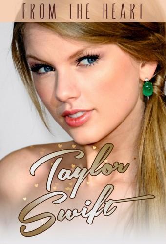 Taylor Swift: From the Heart