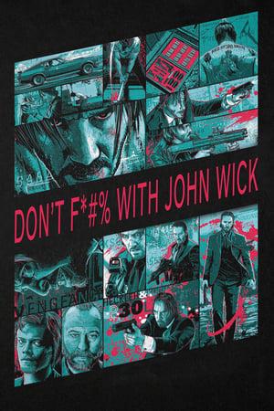 Don't F*#% With John Wick