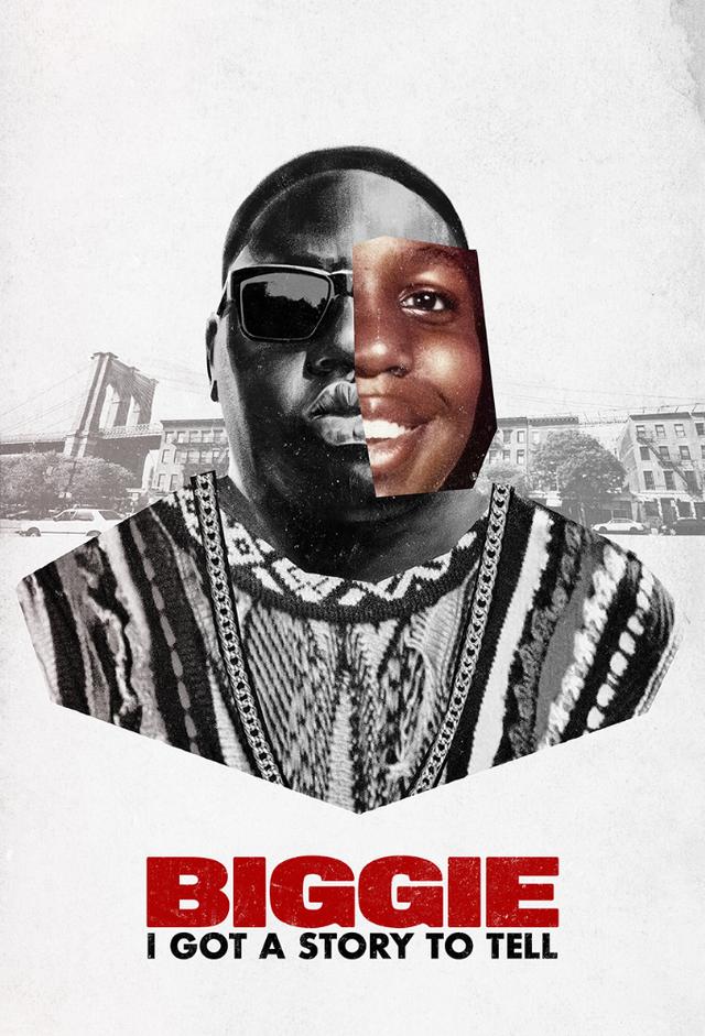 Biggie: I Got a Story to Tell