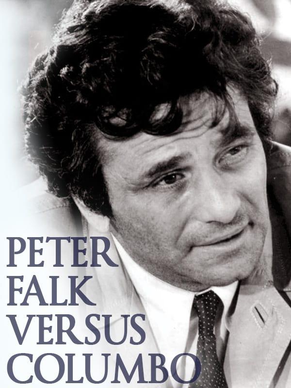 Peter Falk versus Columbo