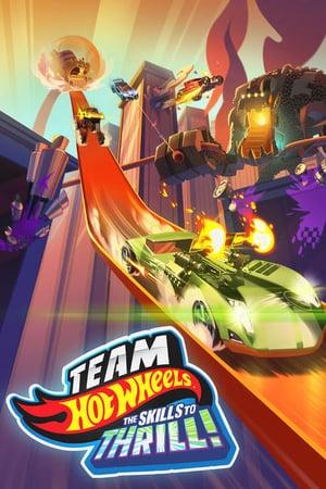 Team Hot Wheels: The Skills to Thrill