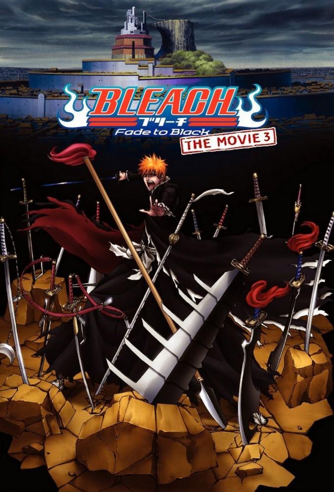 Bleach the Movie: Fade to Black