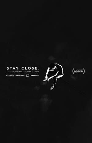 Stay Close