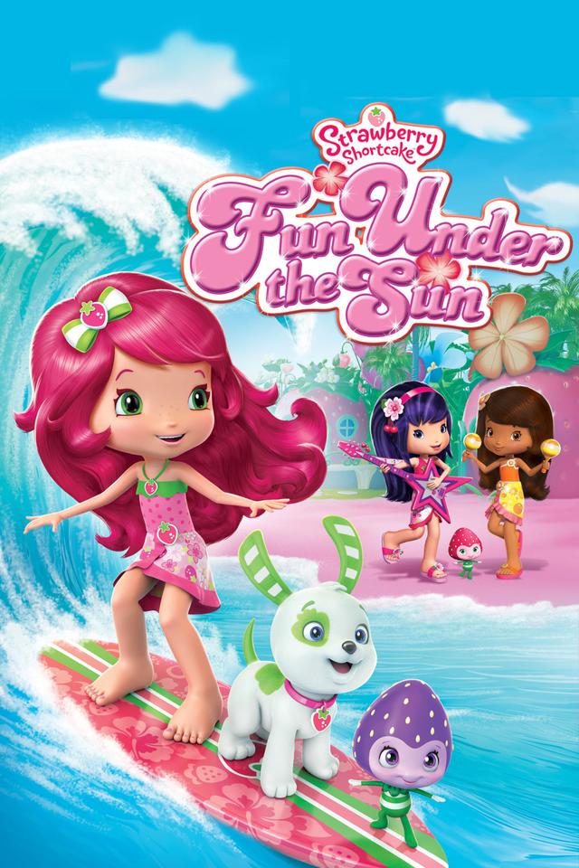 Strawberry Shortcake: Fun Under the Sun