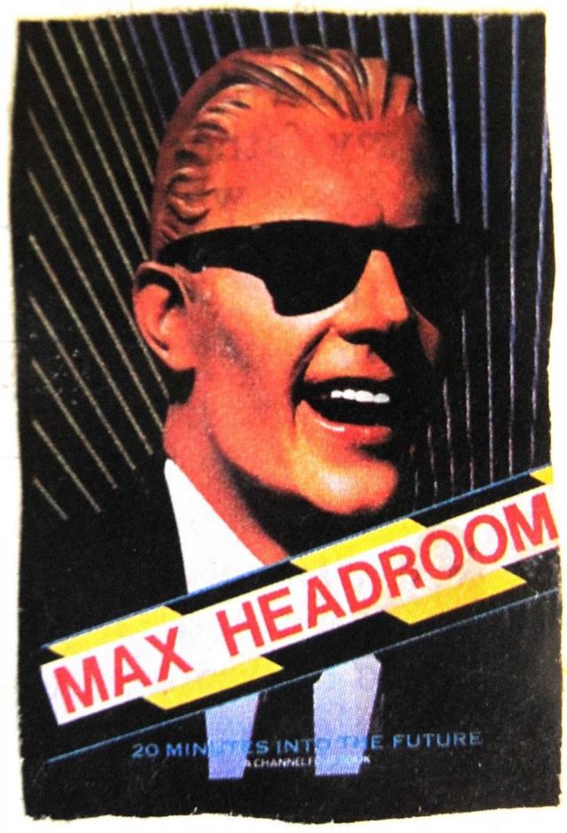 Max Headroom - 20 Minutes into the Future