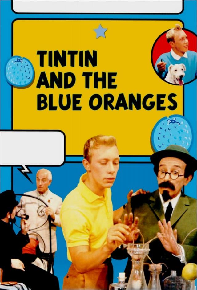 Tintin and the Blue Oranges