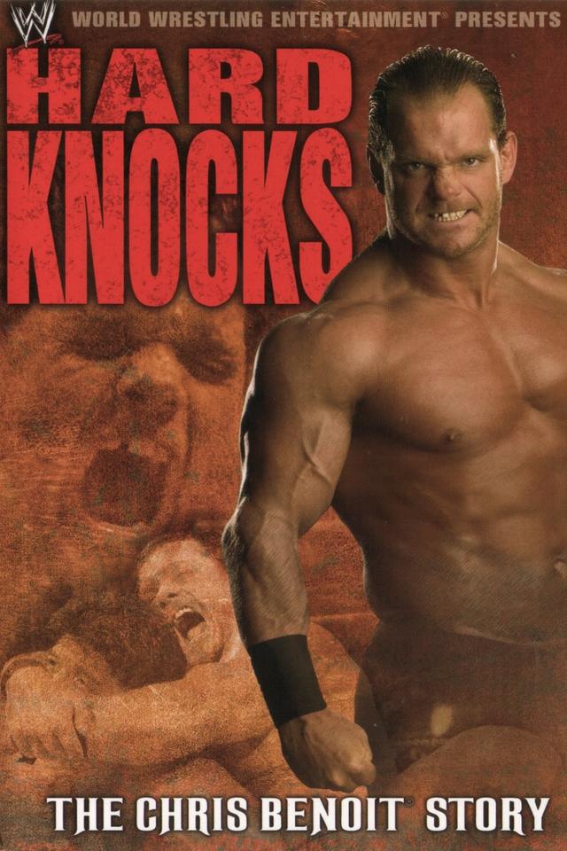 Hard Knocks : The Chris Benoit Story