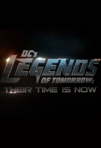 DC's Legends of Tomorrow: Their Time Is Now