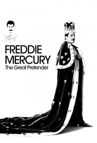 Freddie Mercury: The Great Pretender