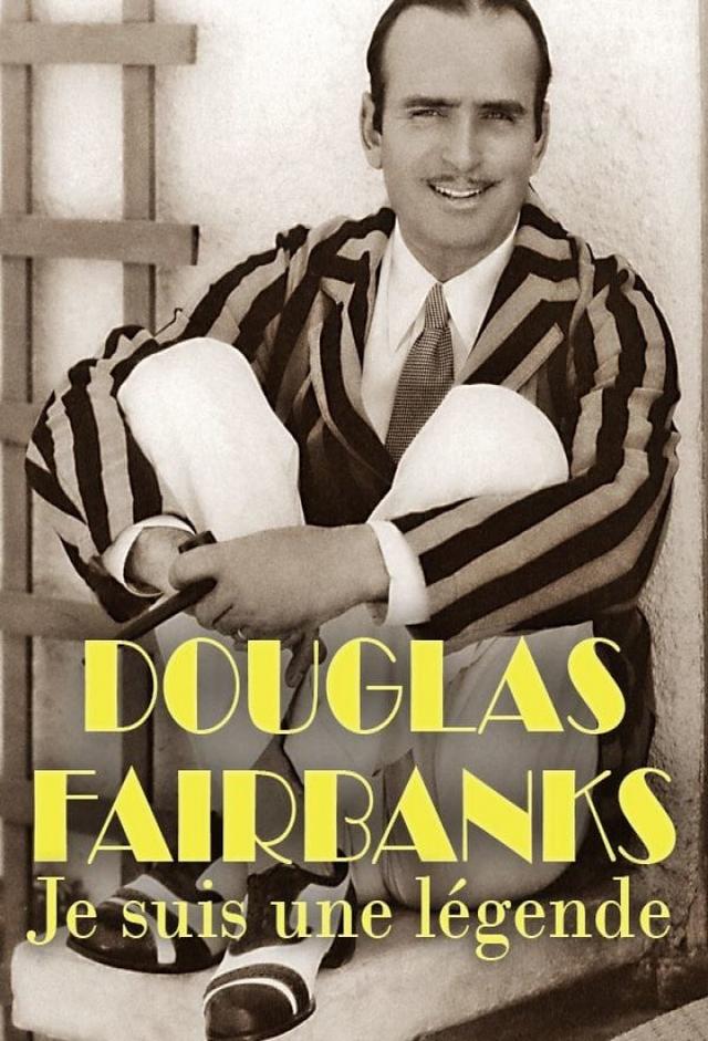 I, Douglas Fairbanks