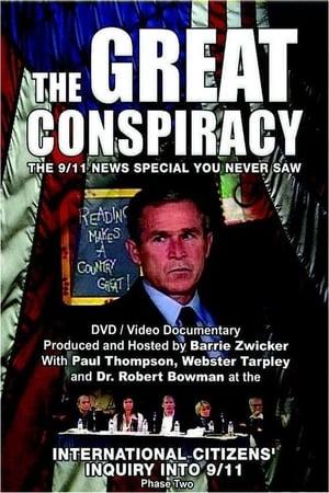 The Great Conspiracy: The 9/11 News Special You Never Saw