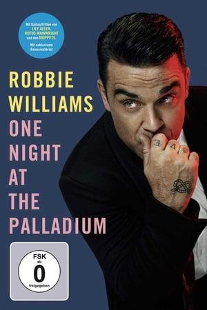 Robbie Williams: One Night at the Palladium