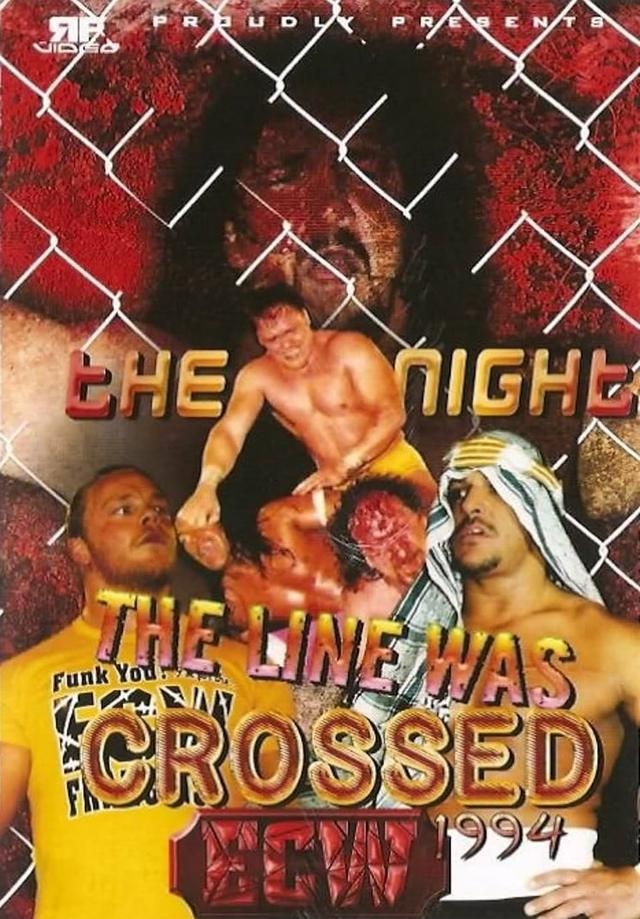 ECW The Night The Line Was Crossed