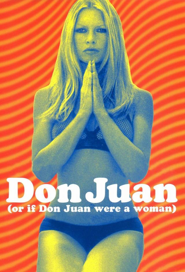 Don Juan or If Don Juan Were a Woman