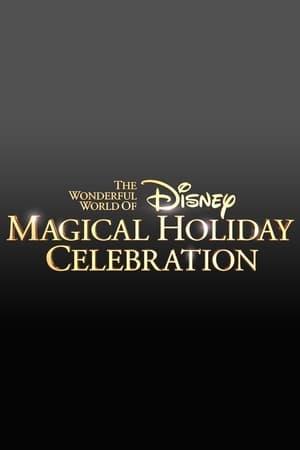 The Wonderful World of Disney: Magical Holiday Celebration