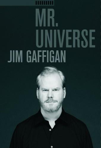 Jim Gaffigan: Mr. Universe